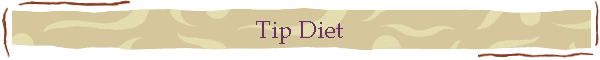 Tip Diet