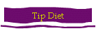 Tip Diet